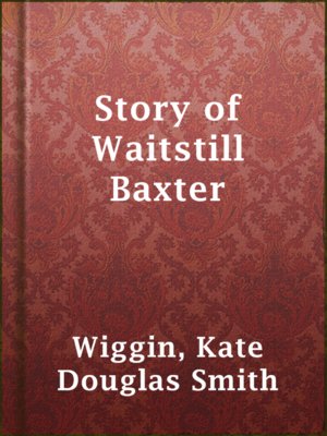 cover image of Story of Waitstill Baxter